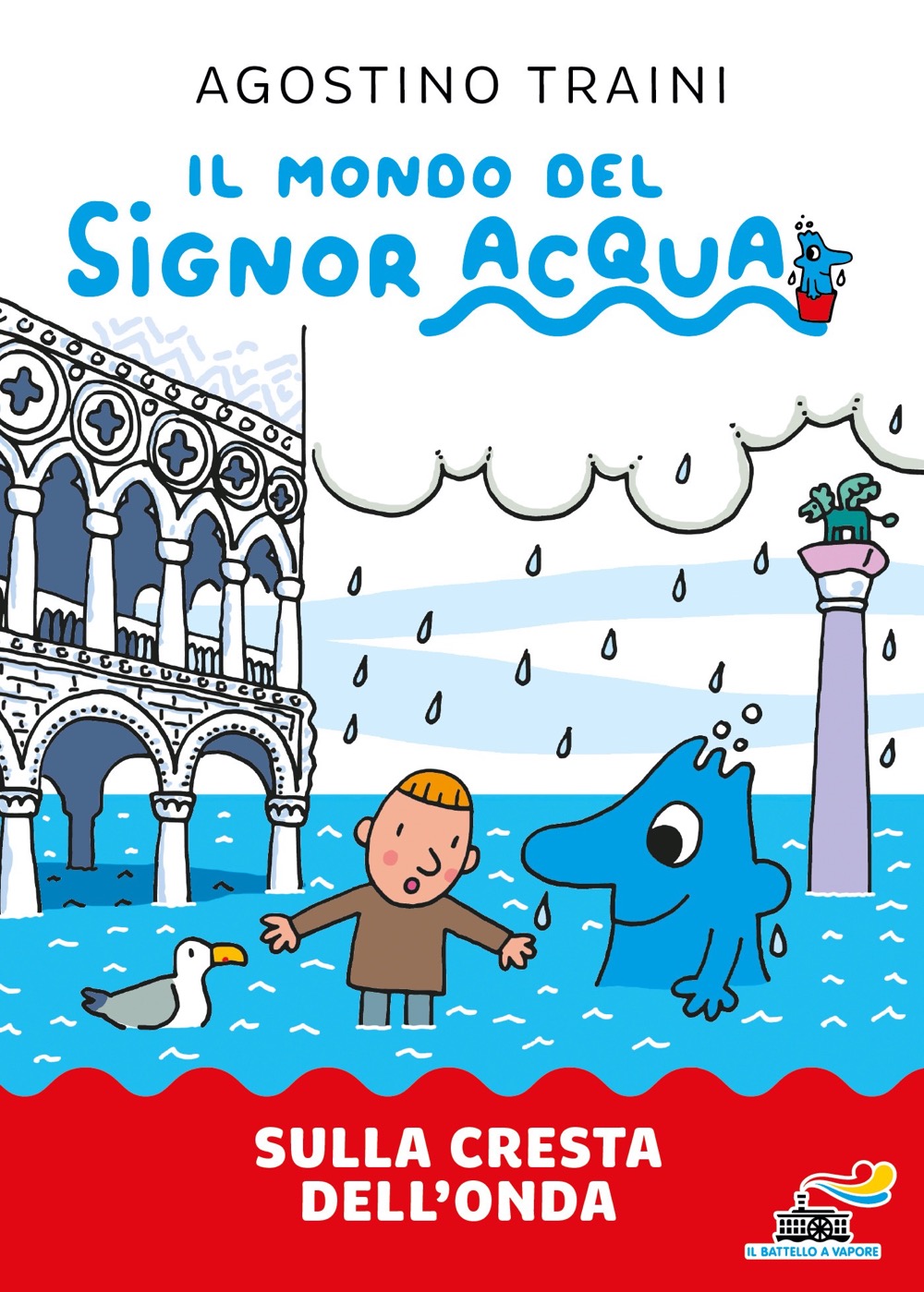 Signor Acqua – Sulla cresta dell’onda