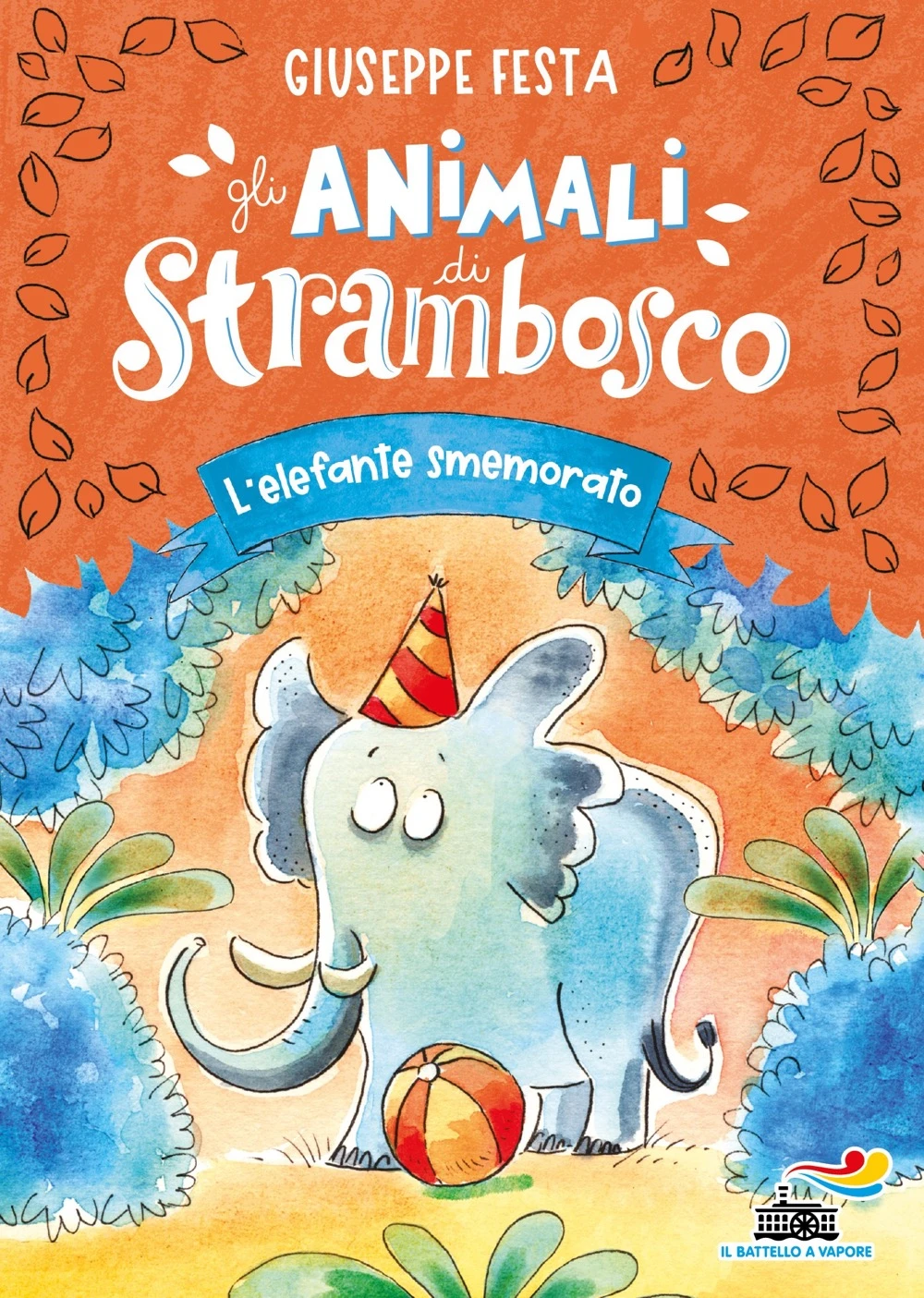 Gli animali di Strambosco. L’elefante smemorato
