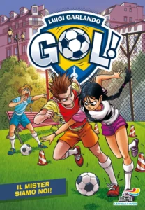 Gol 68 - Il mister siamo noi!