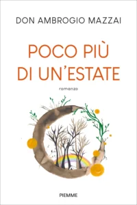 Poco più di un'estate