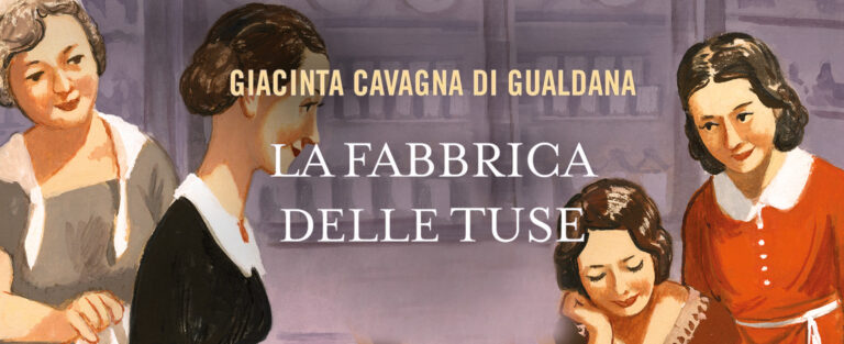 Giacinta Cavagna di Gualdana racconta com’è nato “La fabbrica delle tuse”