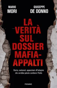 La verità sul dossier Mafia-Appalti