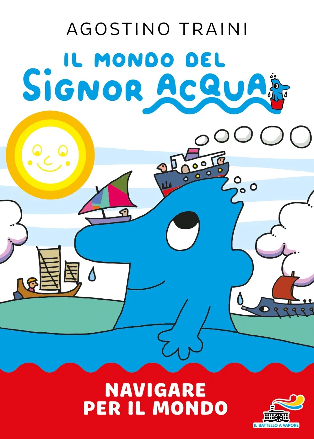 Signor Acqua – Navigare per il mondo