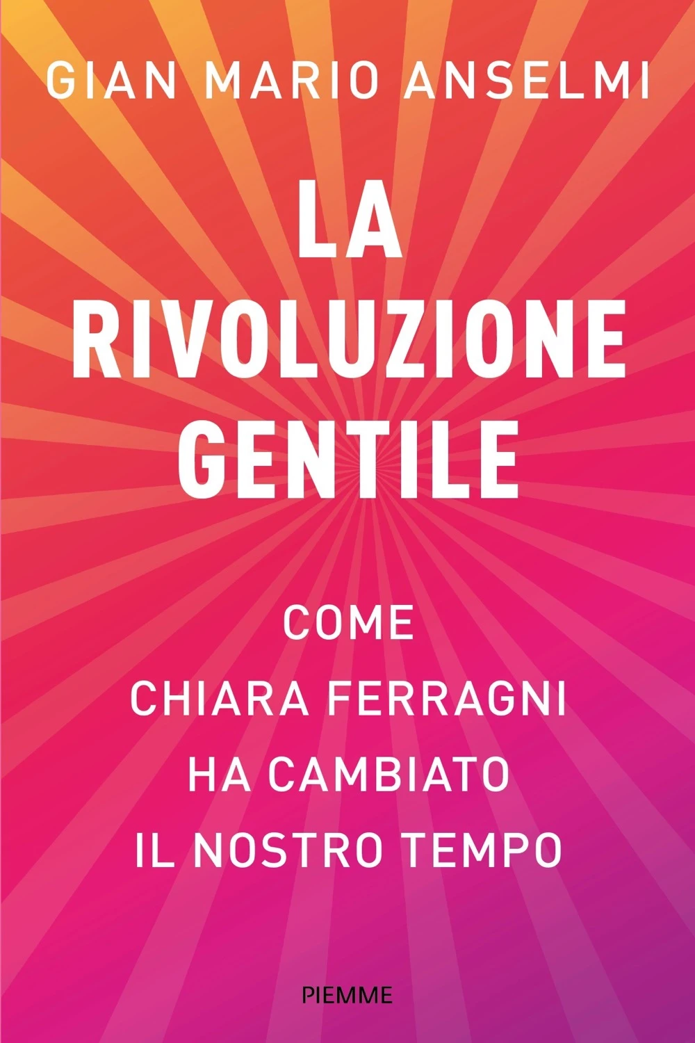 La rivoluzione gentile