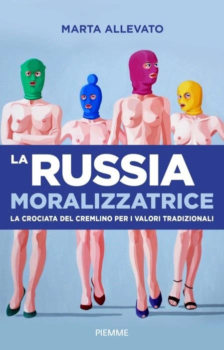 La Russia moralizzatrice
