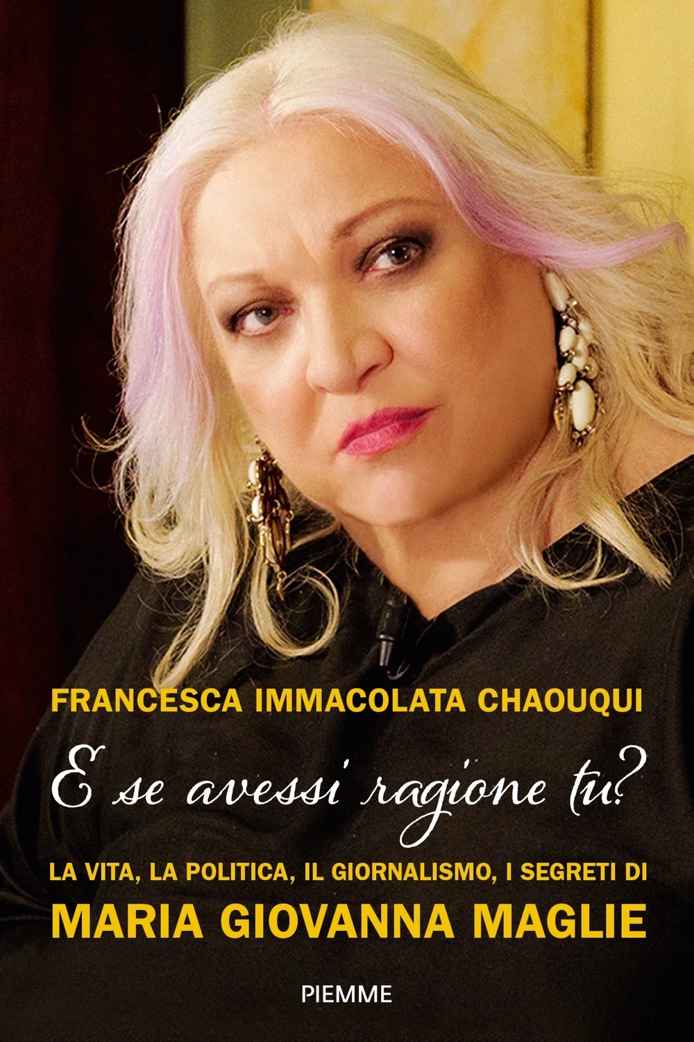 E se avessi ragione tu?,  Francesca Immacolata ChaouquiLa vita e la morte, la morte e l'amore per la vita. Cosa mi sta insegnando il mio Dio con questa ennesima sofferenza? Sto perdendo la persona che mi ha dato la forza di rinascere. Che ne sarà di me? 