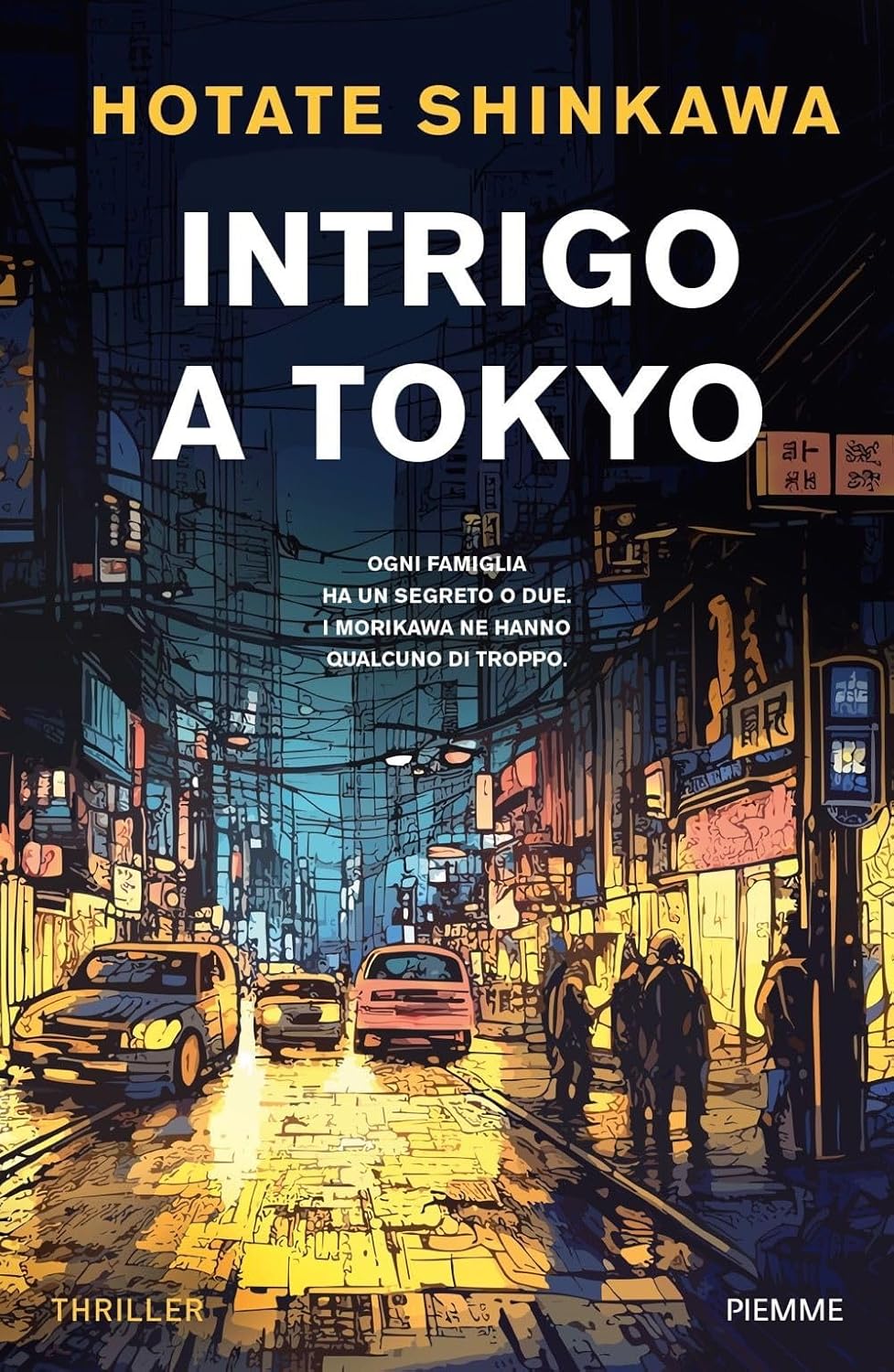 Intrigo a Tokyo, Hotate ShinkawaUNA RICCHISSIMA FAMIGLIA UNA MORTE SOSPETTA UN'AVVOCATA PRONTA A TUTTO