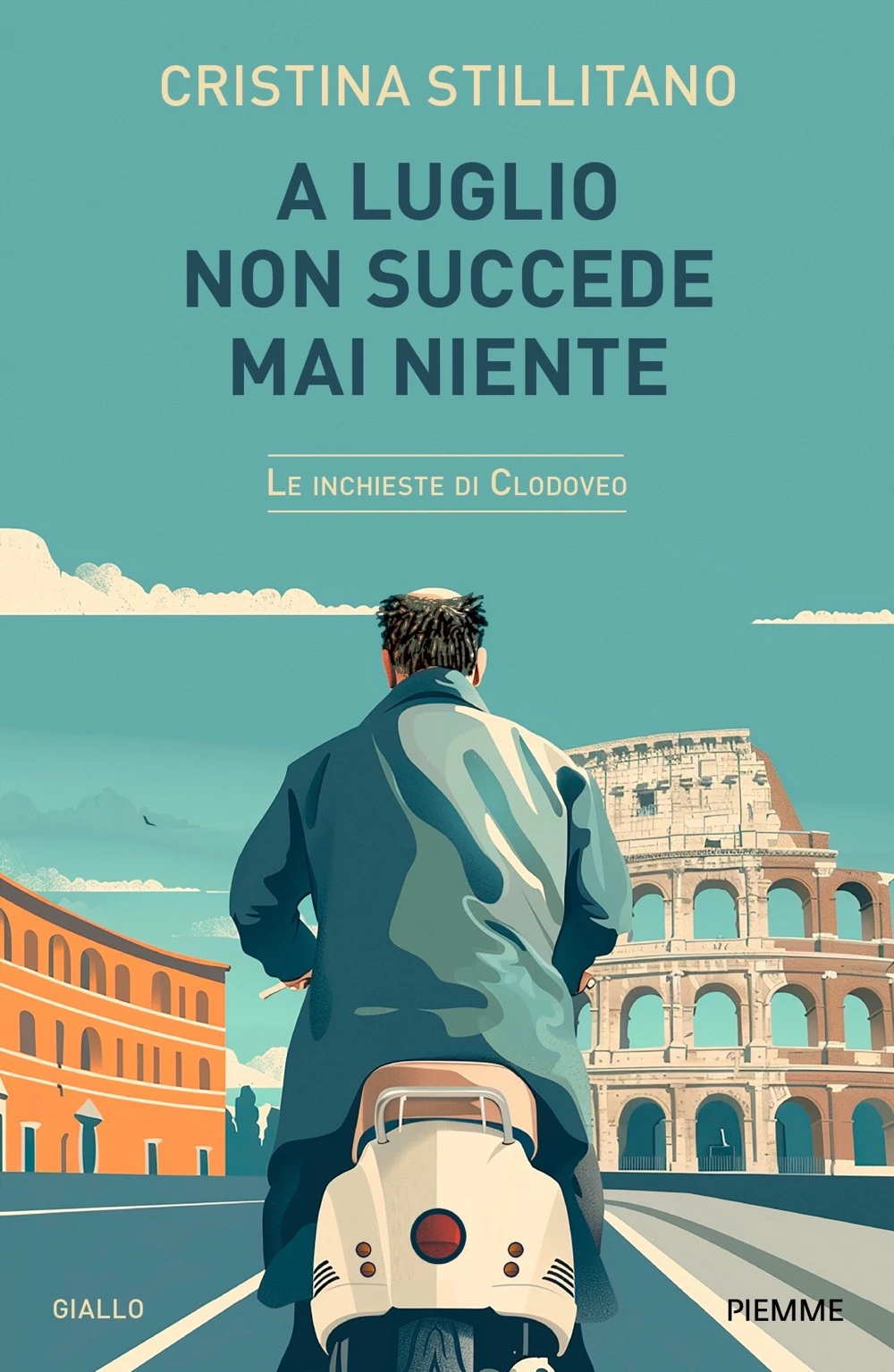 A LUGLIO NON SUCCEDE MAI NIENTE (VOL. 4)