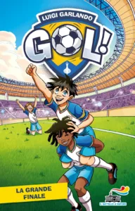 Gol n. 45 –  La grande finale