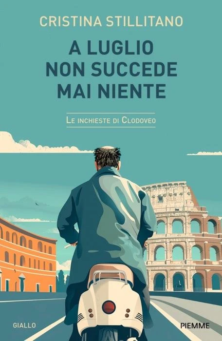 A LUGLIO NON SUCCEDE MAI NIENTE (VOL. 4)