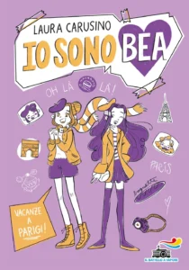 Io sono Bea - Vacanze a Parigi!