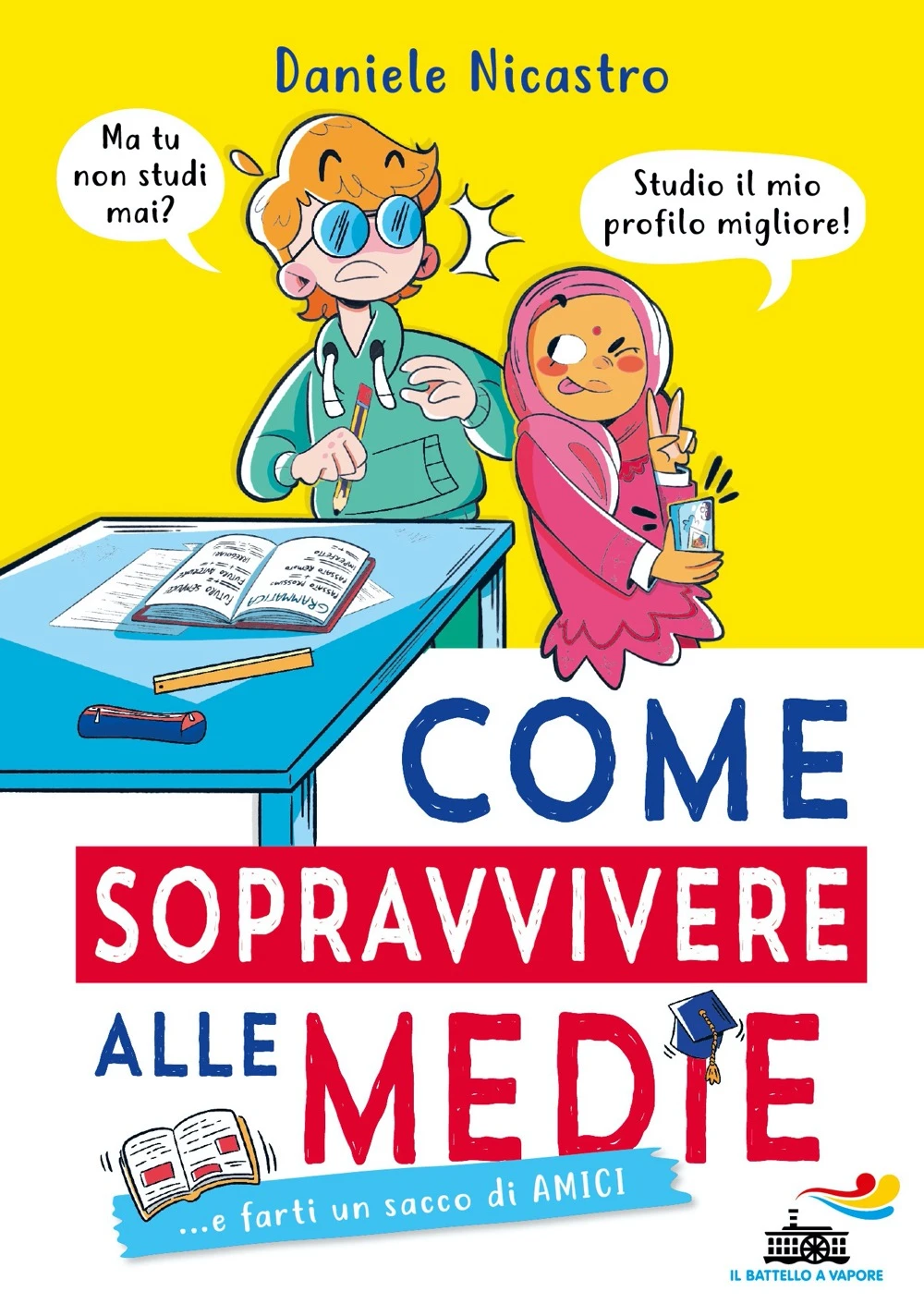 Come sopravvivere alle medie e farti un sacco di amici!