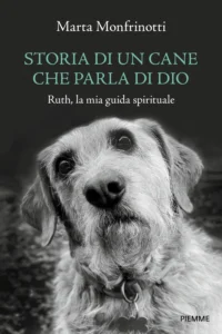 STORIA DI UN CANE CHE PARLA DI DIO