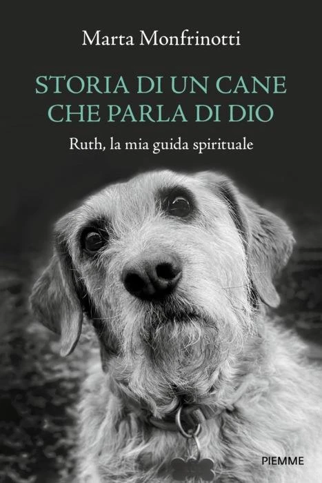 STORIA DI UN CANE CHE PARLA DI DIO