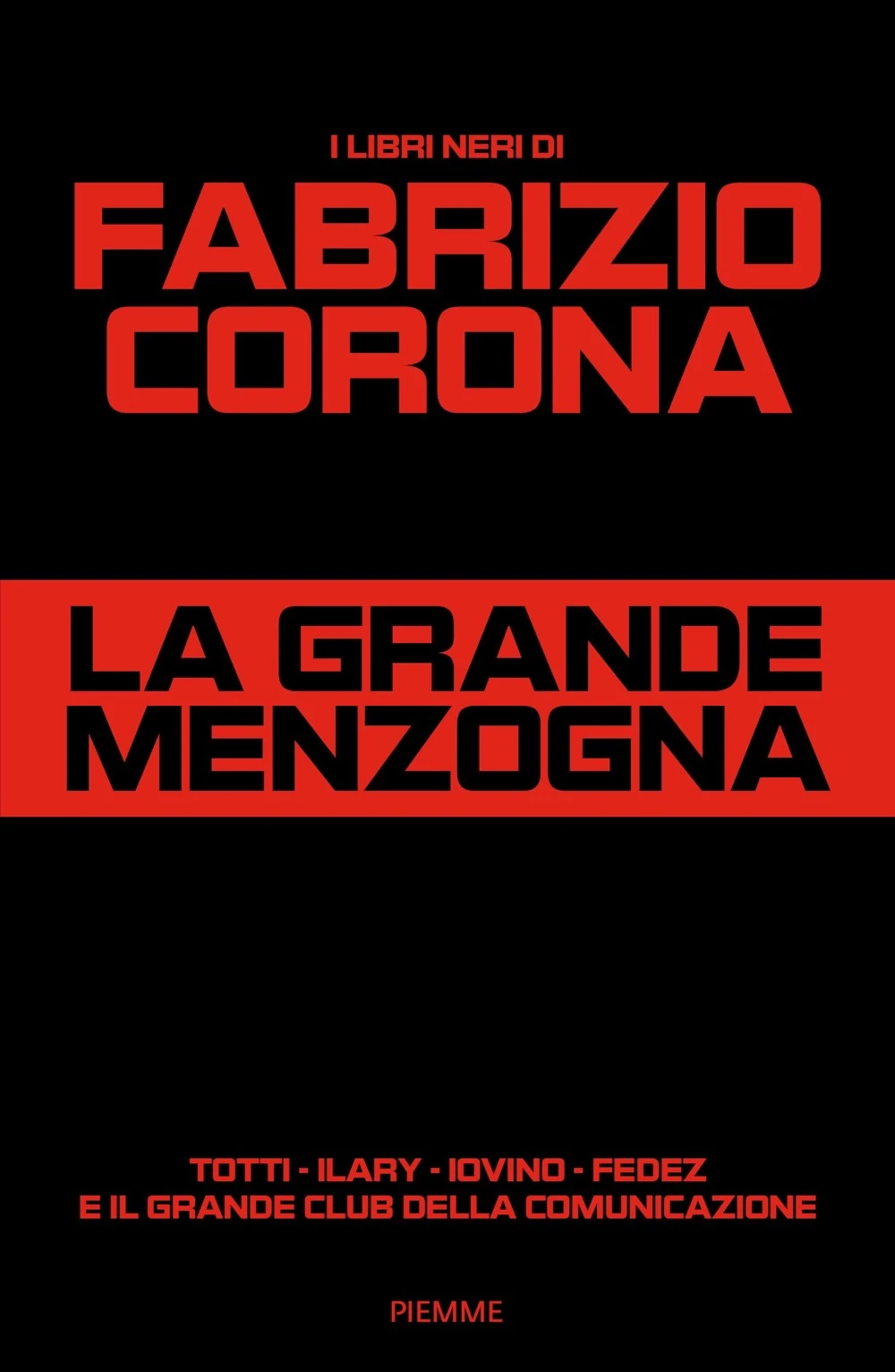 La grande menzogna