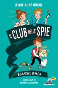 Il club delle spie - Romarine indaga