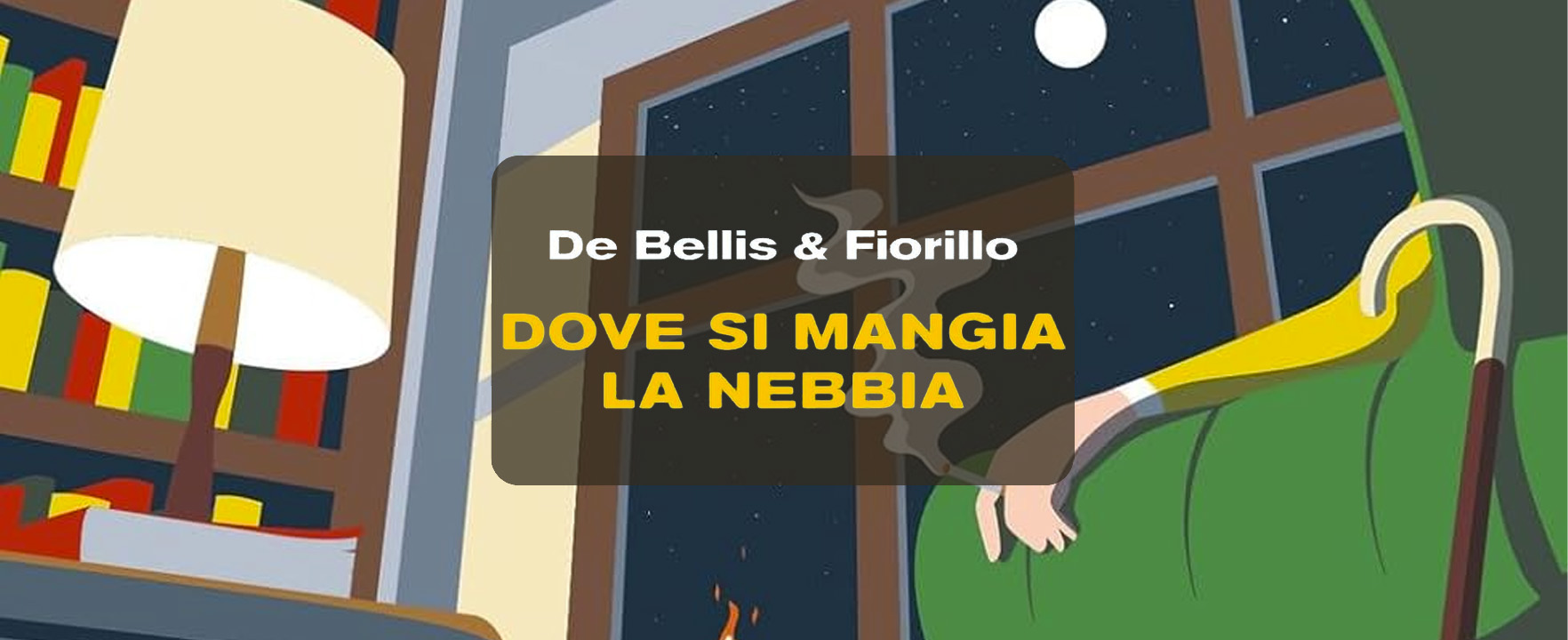 Intervista agli autori De Bellis & Fiorillo: Dove si mangia la nebbia