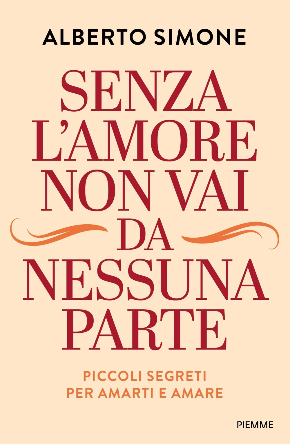 Senza l’amore non vai da nessuna parte