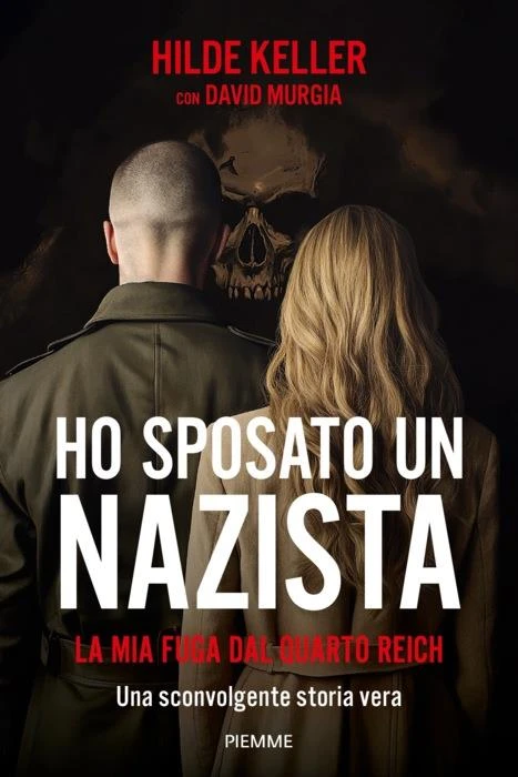 Ho sposato un nazista