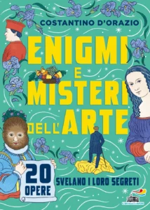 Enigmi e misteri dell'arte