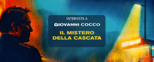 Intervista a Giovanni Cocco, autore de <i>Il mistero della cascata</i>