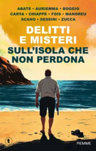 Delitti e misteri sull’isola che non perdona
