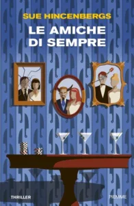 Le amiche di sempre