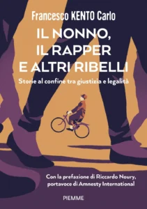 Il nonno, il rapper e altri ribelli