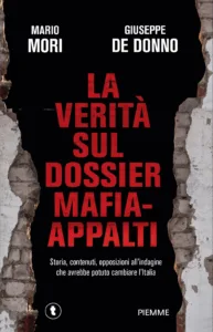 La verità sul dossier Mafia-Appalti
