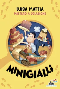 Minigialli – Mistero a colazione