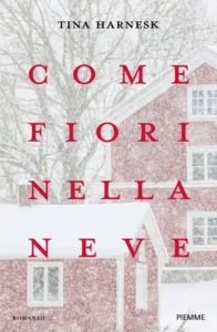 Come fiori nella neve