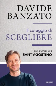 Il coraggio di scegliere