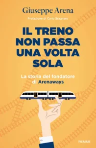 Il treno non passa una volta sola