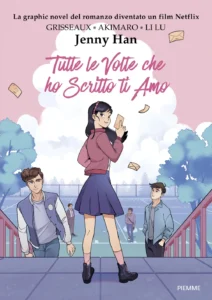 Tutte le volte che ho scritto ti amo. Graphic Novel