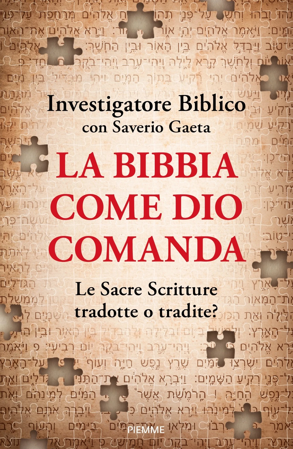 La Bibbia come Dio comanda