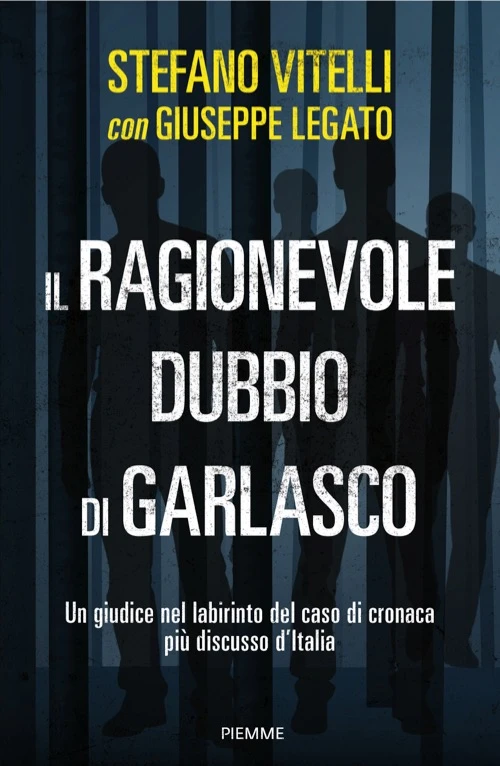 Il ragionevole dubbio di Garlasco