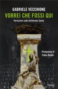 Vorrei che fossi qui