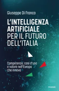 L’intelligenza artificiale per il futuro dell’Italia