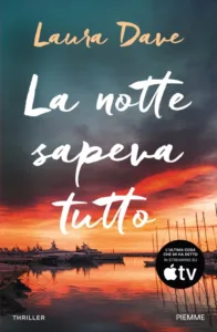 La notte sapeva tutto