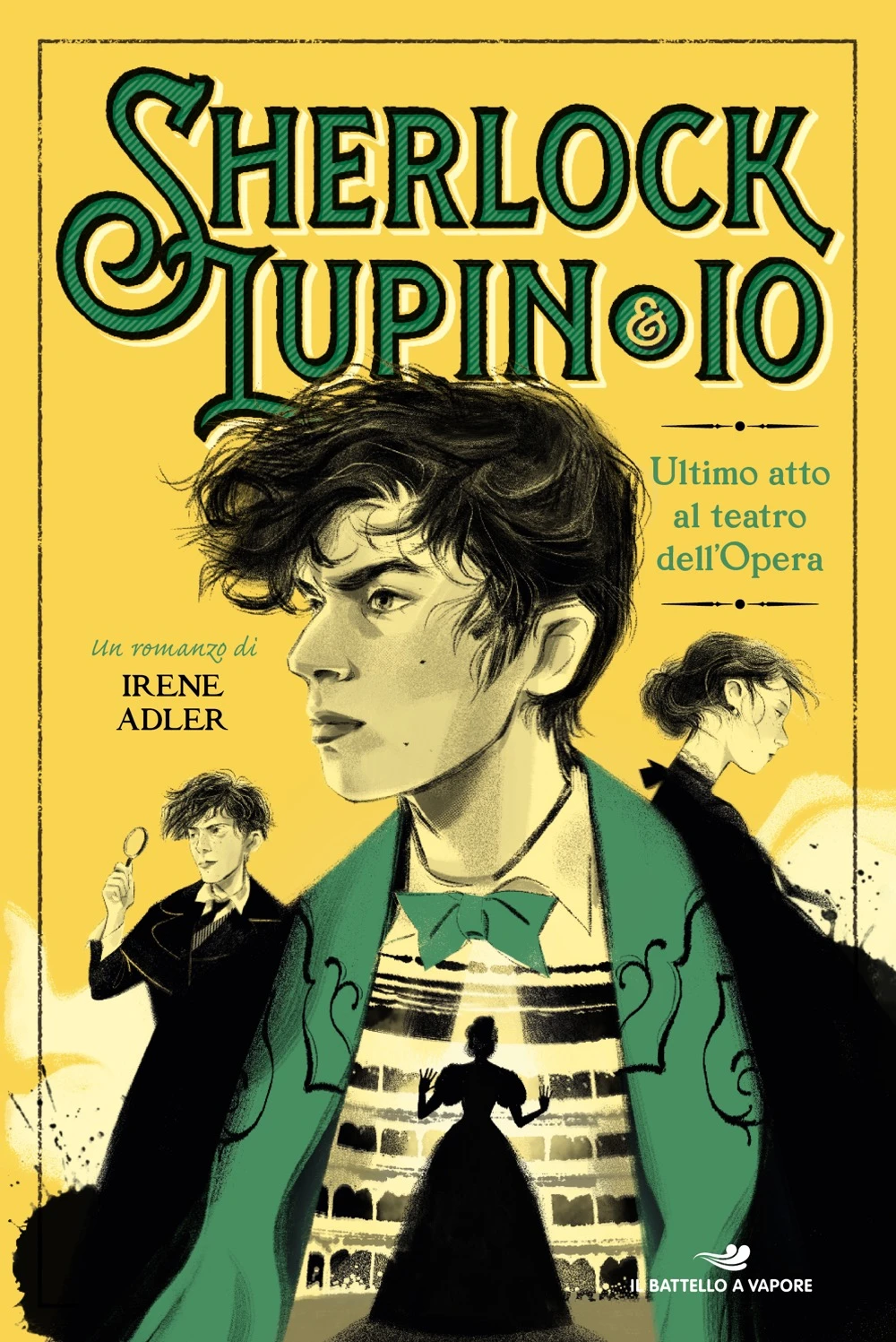 Sherlock, Lupin & Io 2 – Ultimo atto al Teatro dell’Opera