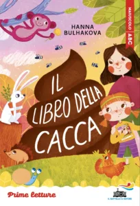 Il libro della cacca – stampatello maiuscolo a leggibilità facilitata