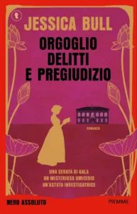 ORGOGLIO DELITTI E PREGIUDIZIO