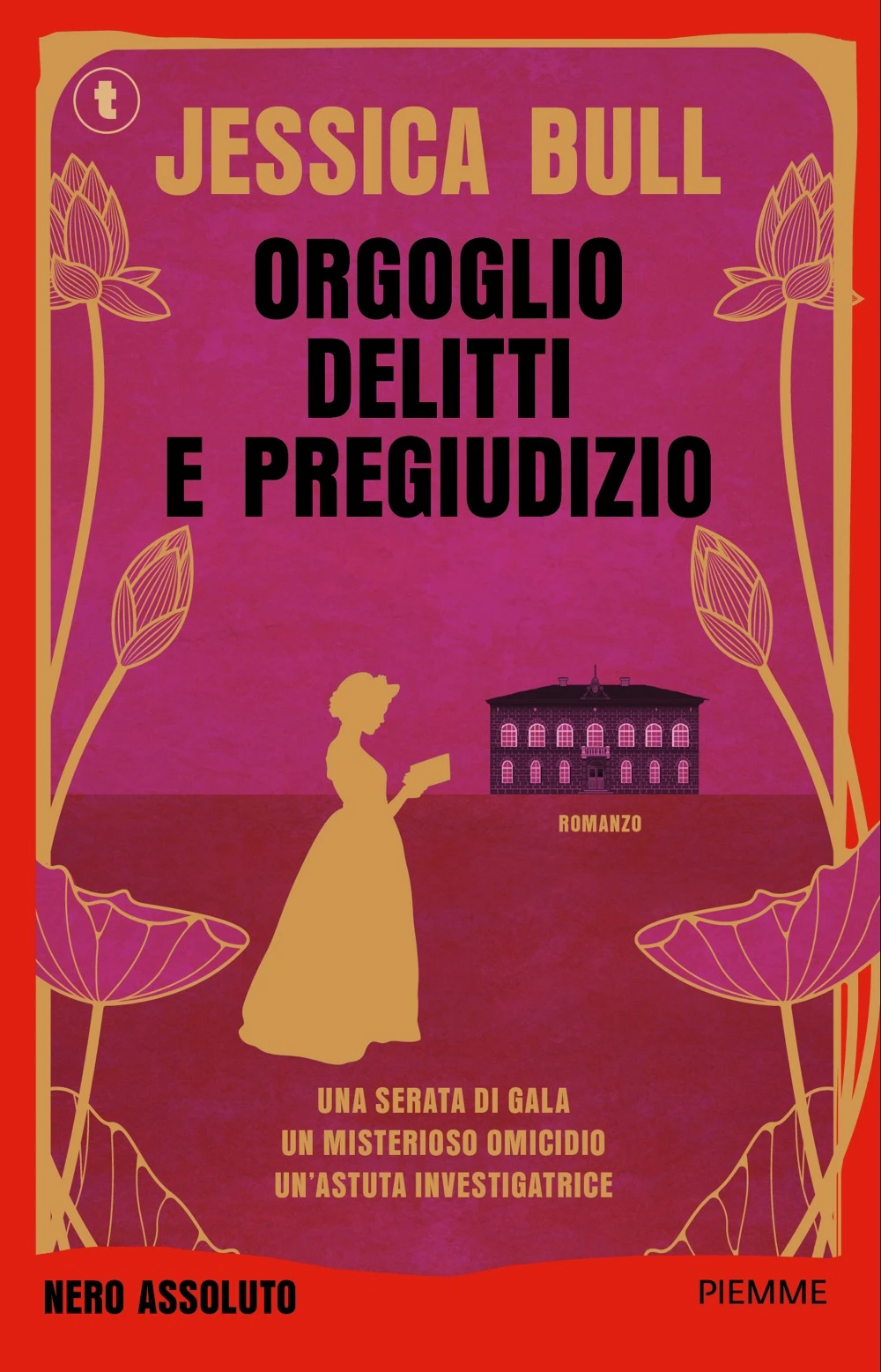 ORGOGLIO DELITTI E PREGIUDIZIO