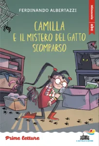 Camilla e il mistero del gatto scomparso – stampatello minuscolo a leggibilità facilitata