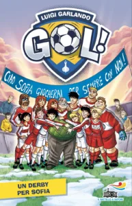 Gol n. 57. Un derby per Sofia