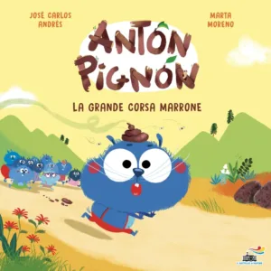 Anton Pignon - La grande corsa marrone
