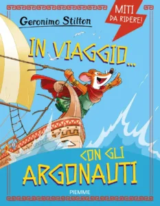 Miti da ridere. In viaggio… con gli Argonauti