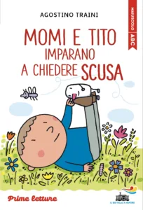 Momi e Tito imparano a chiedere scusa - stampatello maiuscolo a leggibilità facilitata