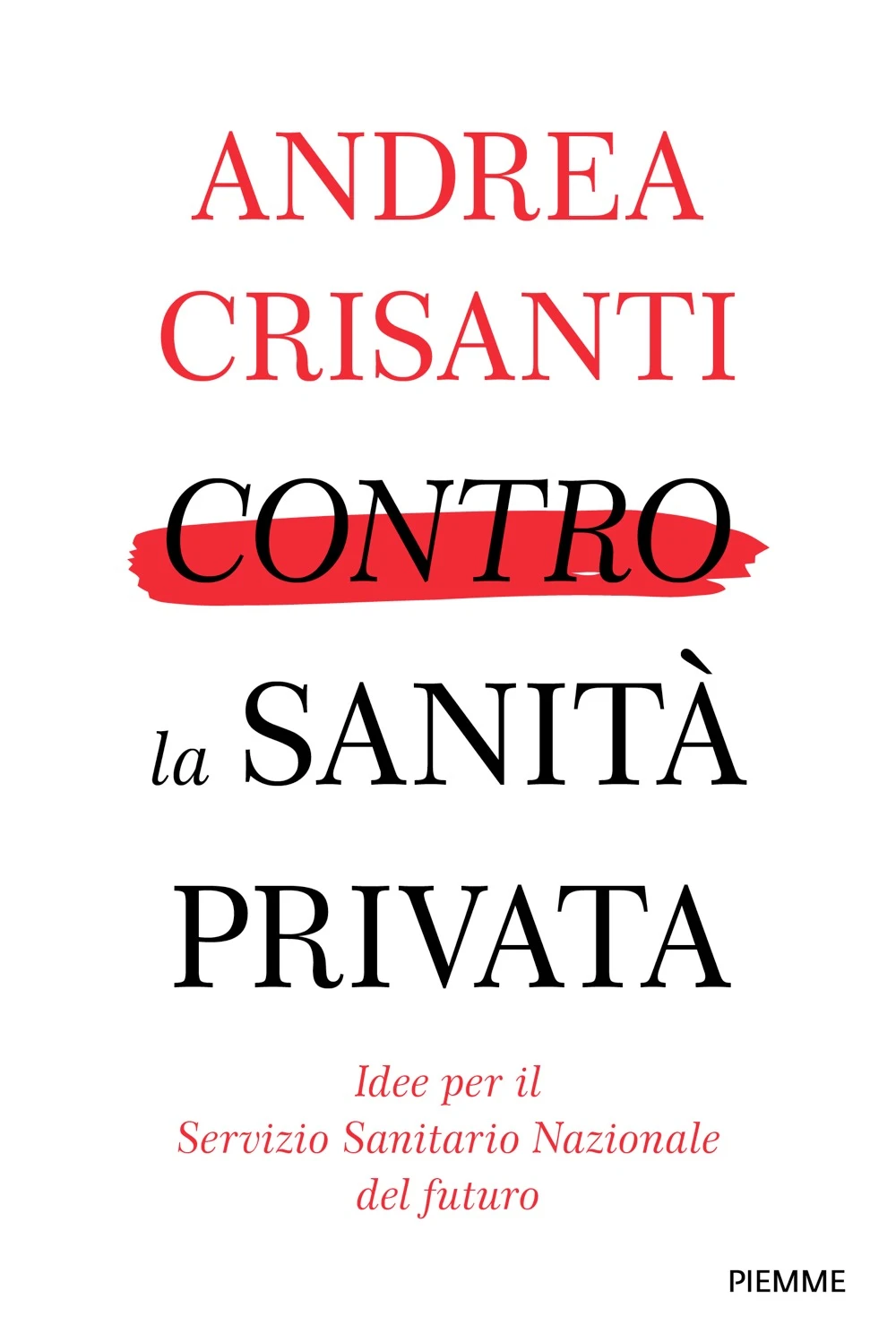 Contro la Sanità privata
