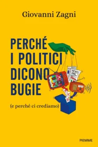 Perchè i politici dicono bugie
